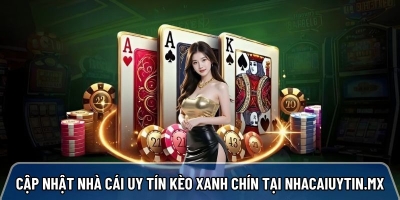 Nhacaiuytin.mx đánh giá nhà cái với giao dịch uy tín 1:1